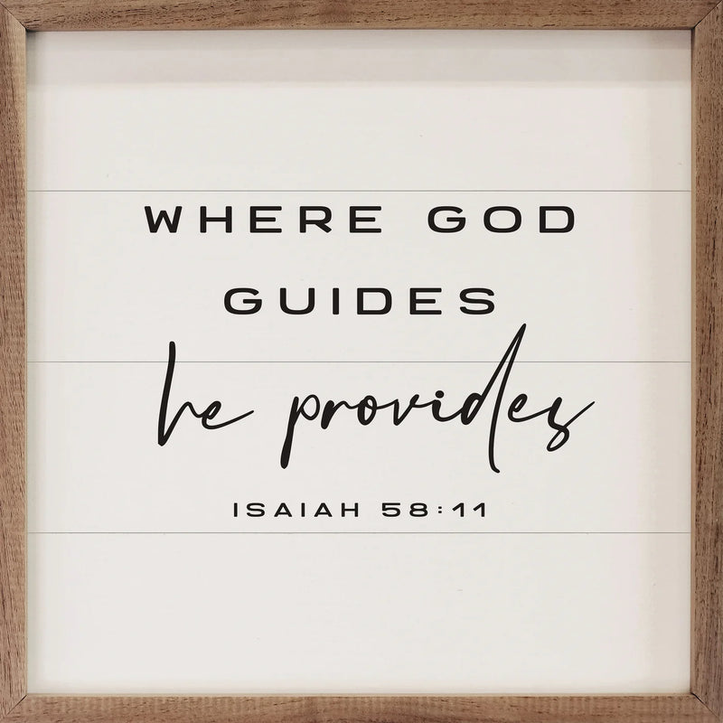 Where God Guides, He Provides Sign